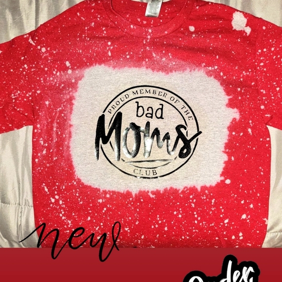 Custom Bleached Bad Moms Club Tee - Picture 1 of 4